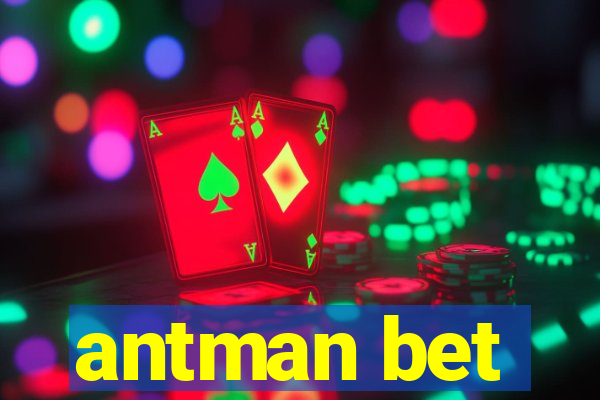 antman bet