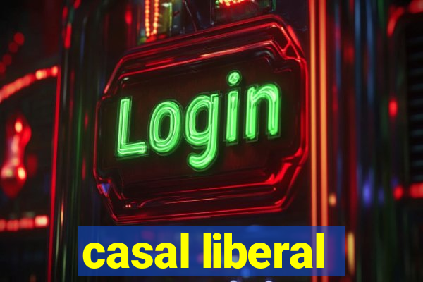 casal liberal