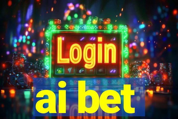 ai bet