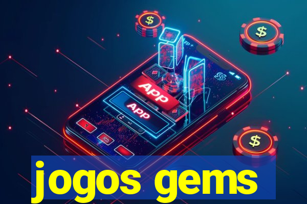 jogos gems