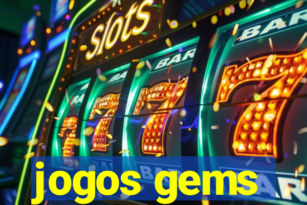 jogos gems