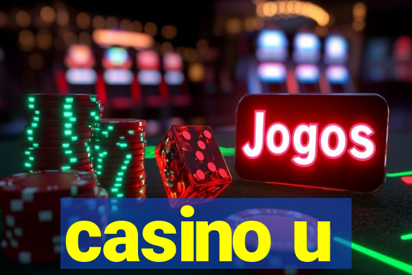 casino u