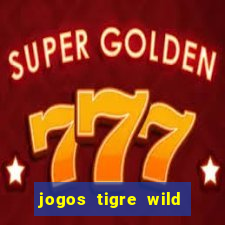 jogos tigre wild fortune tiger