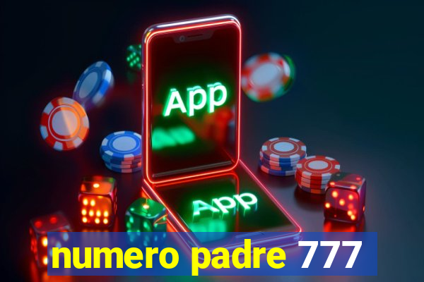 numero padre 777