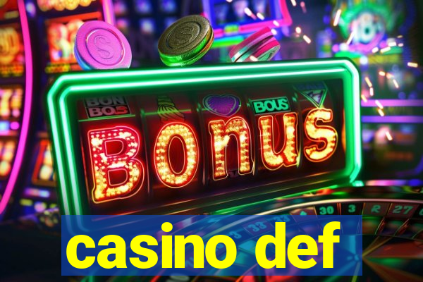 casino def