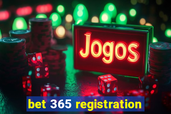 bet 365 registration