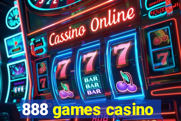 888 games casino