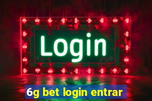 6g bet login entrar