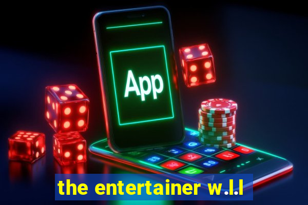 the entertainer w.l.l