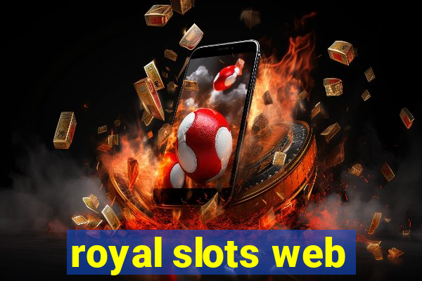 royal slots web