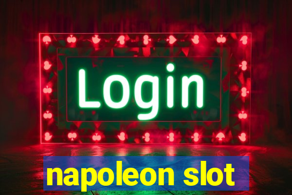 napoleon slot