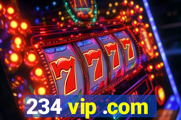 234 vip .com