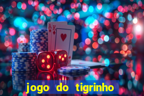 jogo do tigrinho plataforma de r$ 5