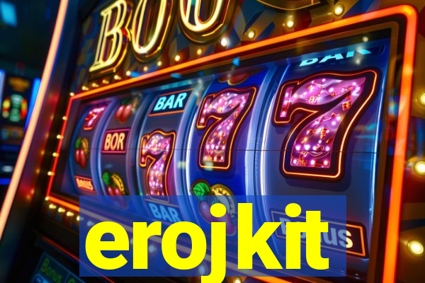 erojkit