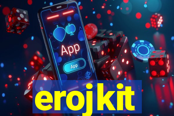 erojkit