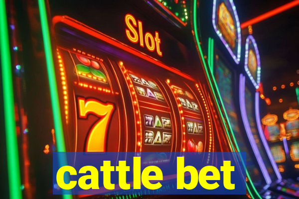 cattle bet