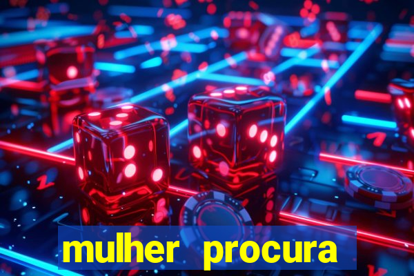 mulher procura homem bahia