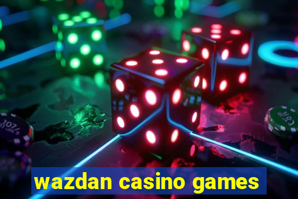 wazdan casino games