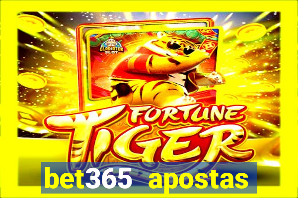 bet365 apostas online futebol