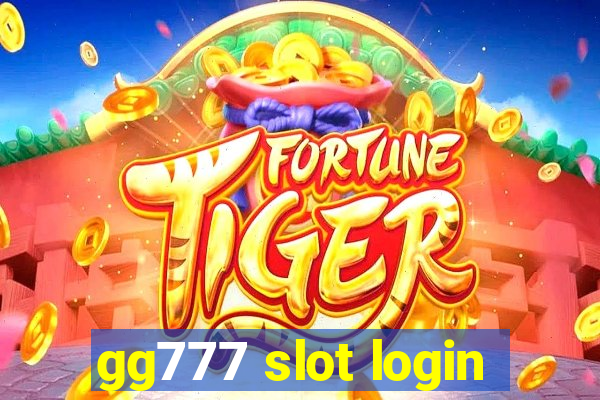 gg777 slot login