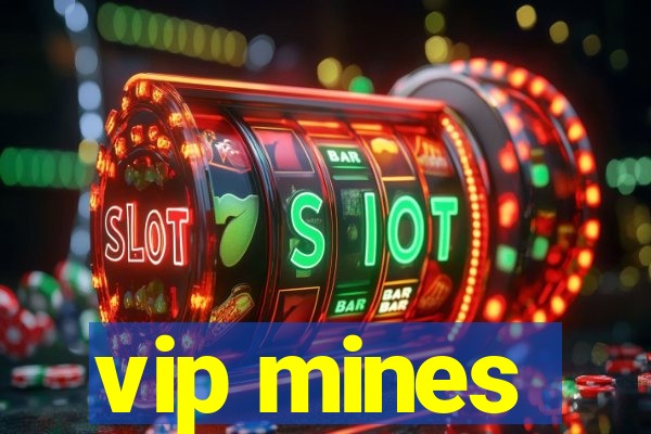 vip mines