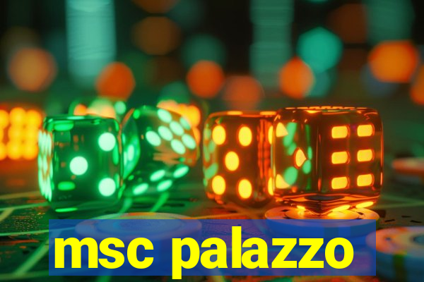 msc palazzo