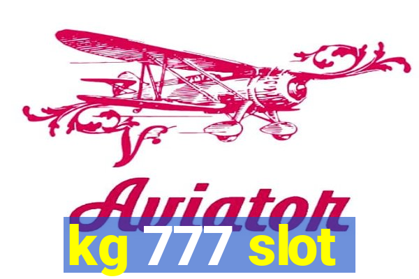 kg 777 slot