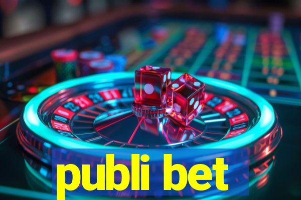 publi bet