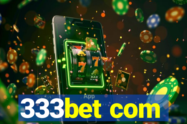 333bet com