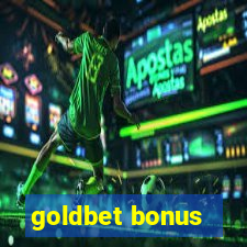 goldbet bonus