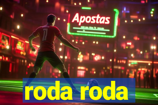 roda roda