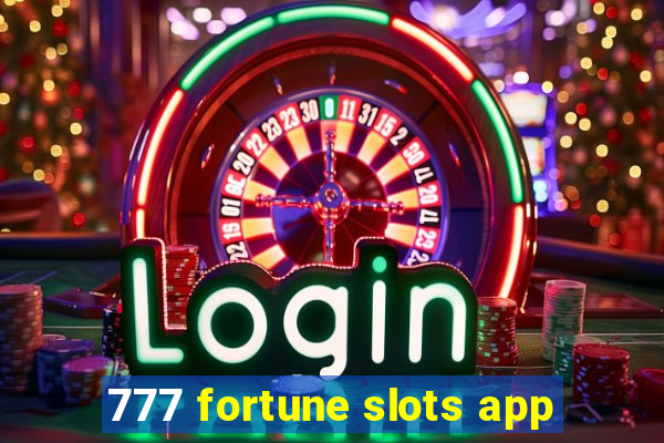 777 fortune slots app