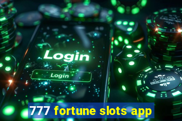 777 fortune slots app