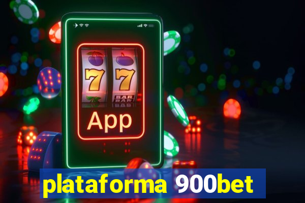 plataforma 900bet