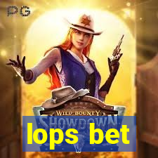 lops bet