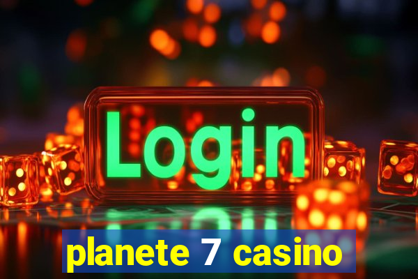 planete 7 casino