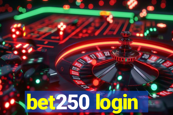 bet250 login