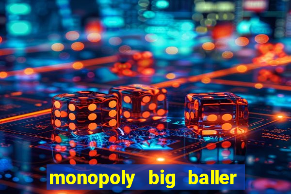 monopoly big baller como jogar