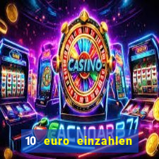 10 euro einzahlen 50 euro spielen casino 2020