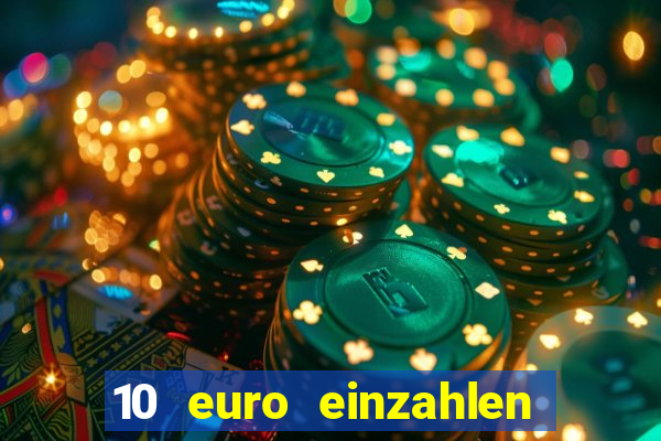 10 euro einzahlen 50 euro spielen casino 2020