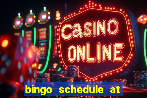 bingo schedule at mohegan sun