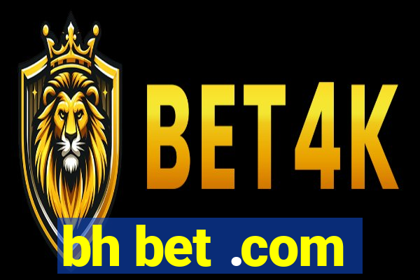 bh bet .com