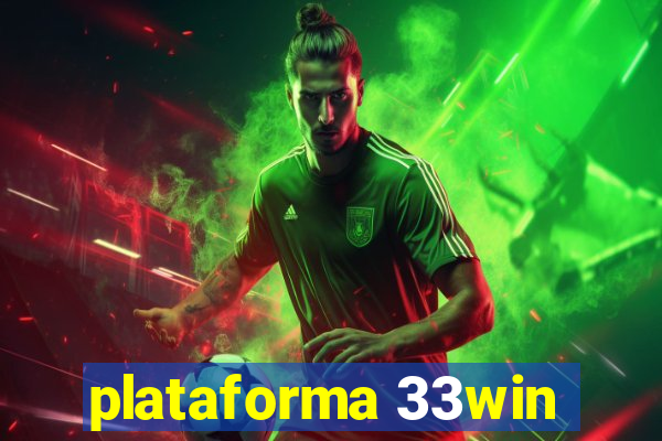 plataforma 33win