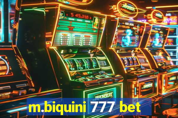 m.biquini 777 bet