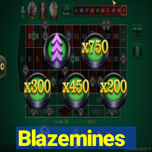 Blazemines