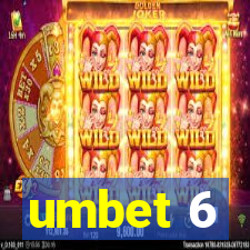 umbet 6