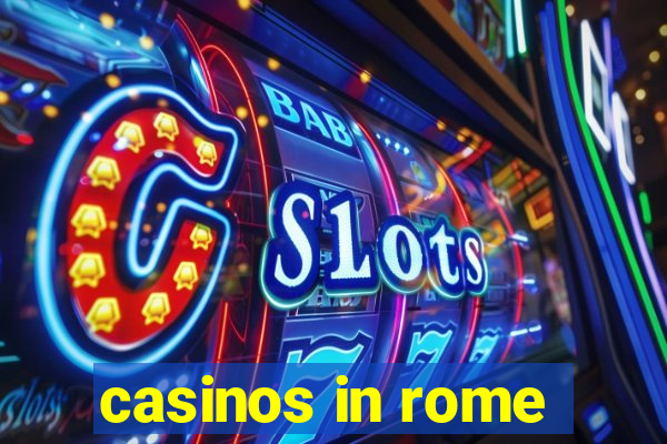 casinos in rome