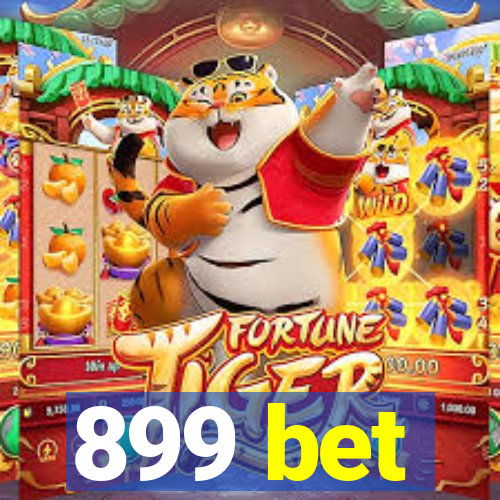 899 bet