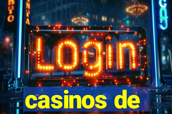 casinos de