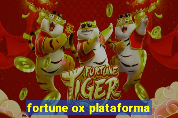 fortune ox plataforma